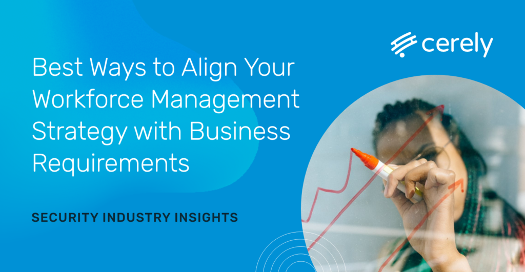 Best Ways to Align Your Workforce Management Strategy with Business ...